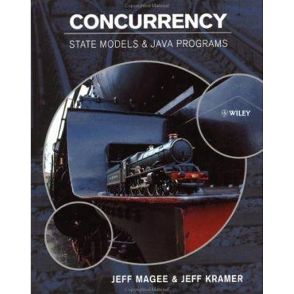 Pre-Owned Concurrency: State Models & Java Programs (Hardcover) 0471987107 9780471987109