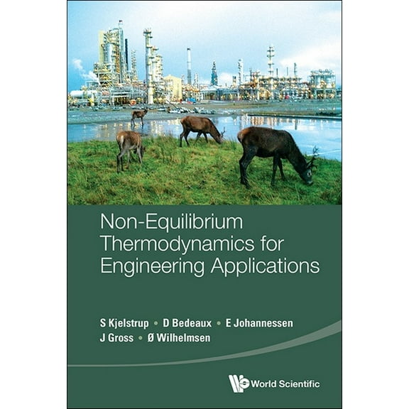 Non-Equilibrium Thermodynamics for Engineering Applications, (Hardcover)