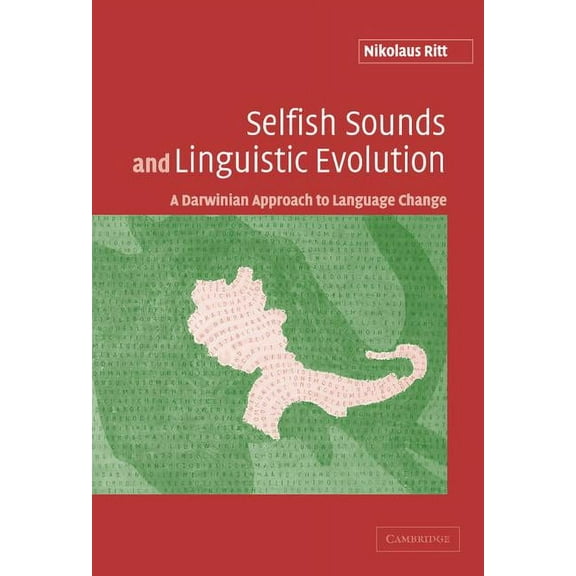Selfish Sounds and Linguistic Evolution, (Hardcover)