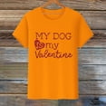 thumbnail image 6 of hcuribad Valentine's Shirts for Women Womens Shirts t Shirts for Women Valentine's Day My Dog Is My Valentine Print Shirt Printed Crew Neck t Shirt Women's Pullover t Shirt Orange 2XL, 6 of 9