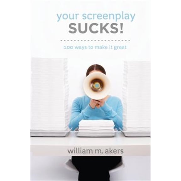Pre-Owned Your Screenplay Sucks!: 100 Ways to Make It Great (Paperback) 1932907459 9781932907452