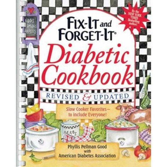 Pre-Owned Fix-It and Forget-It Diabetic Cookbook Revised and Updated: 550 Slow Cooker Favorites--To Include Everyone! (Spiral-bound) 1561487791 9781561487790