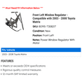 thumbnail image 2 of Front Left Window Regulator - Compatible with 2003 - 2008 Toyota Matrix 2004 2005 2006 2007, 2 of 2