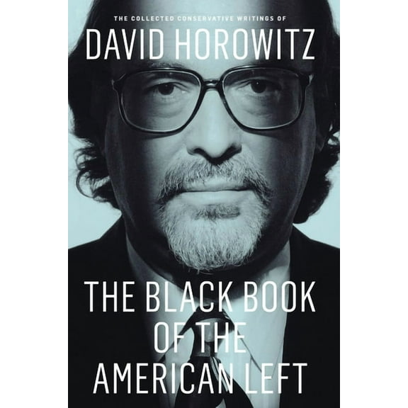 The Black Book of the American Left (Paperback)