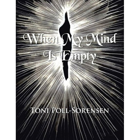 When My Mind Is Empty (Paperback)