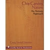 Chip Carving Nature: An Artistic Approach [Paperback - Used]