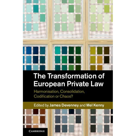 The Transformation of European Private Law, (Hardcover)