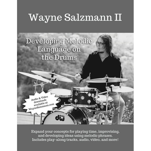 Developing Melodic Language on the Drums (Paperback)