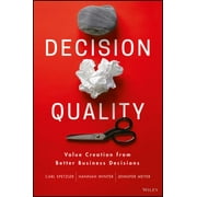 Decision Quality: Value Creation from Better Business Decisions, Used [Hardcover]
