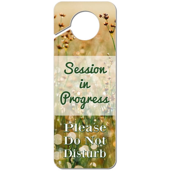 Session in Progress Please Do Not Disturb Prairie Grassy Field Plastic Door Knob Hanger Warning Room Sign