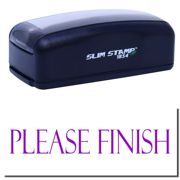 Large Pre-Inked Please Finish Stamp, Slim 1854, Ultra Slim Design, Impression Size 1-13/16" by 2-1/2", Up to 25,000 Impressions - Purple Ink