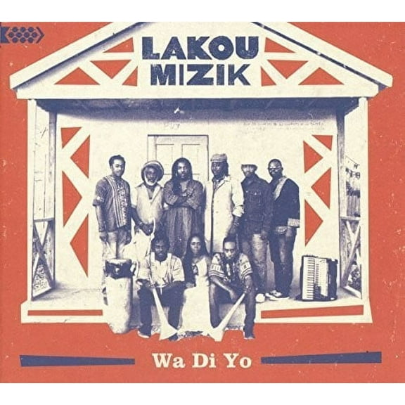 Lakou Mizik - Wa Di Yo - World / Reggae - CD