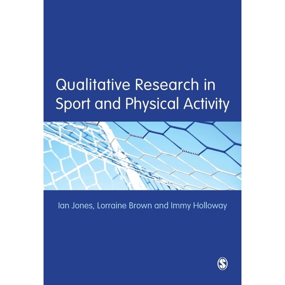 Qualitative Research in Sport and Physical Activity, (Paperback)