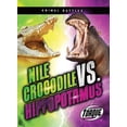 thumbnail image 1 of Pre-Owned Nile Crocodile vs. Hippopotamus (Paperback) 1648344968 9781648344961, 1 of 1