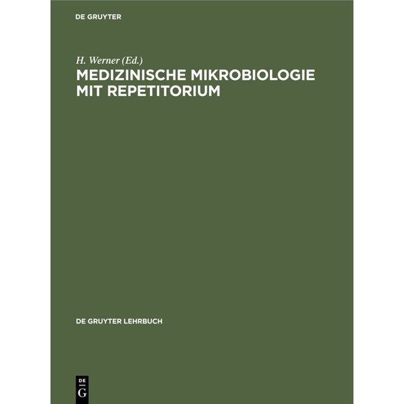 de Gruyter Lehrbuch Medizinische Mikrobiologie Mit Repetitorium, (Hardcover)