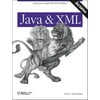 Java and XML: Solutions to Real-World Problems (Paperback)