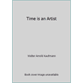 thumbnail image 1 of Pre-Owned Time is an Artist (Paperback) 0070333173 9780070333178, 1 of 1