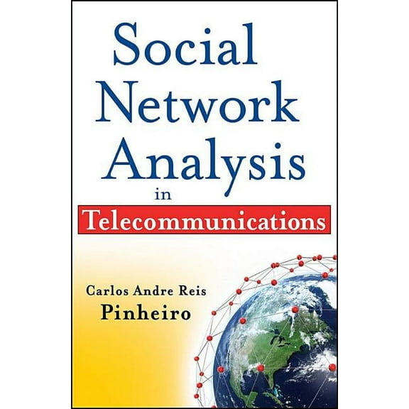 Wiley and SAS Business Social Network Analysis in Telecommunications, Book 37, (Hardcover)