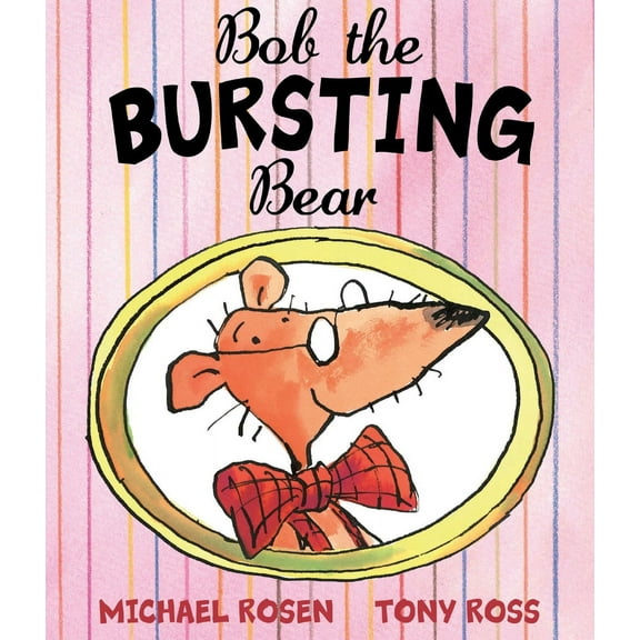 Bob the Bursting Bear (Hardcover)
