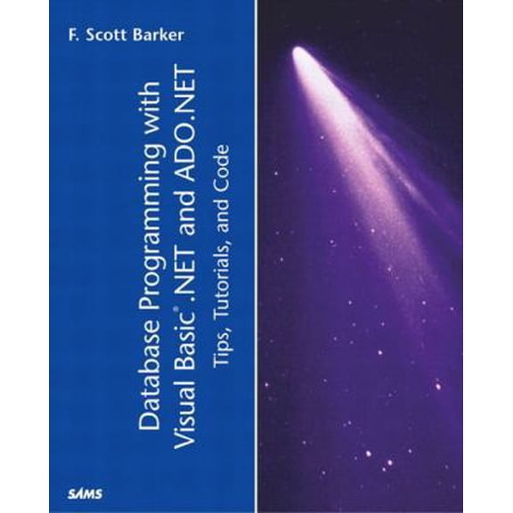 Pre-Owned Database Programming with Visual Basic .Net and ADO.NET: Tips, Tutorials, and Code (Paperback) 0672322471 9780672322471