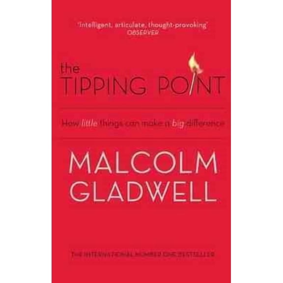 The Tipping Point by Malcolm Gladwell