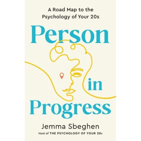 Pre-Owned Person in Progress: A Road Map to the Psychology of Your 20s, 9780593735732, 0593735730, Paperback,