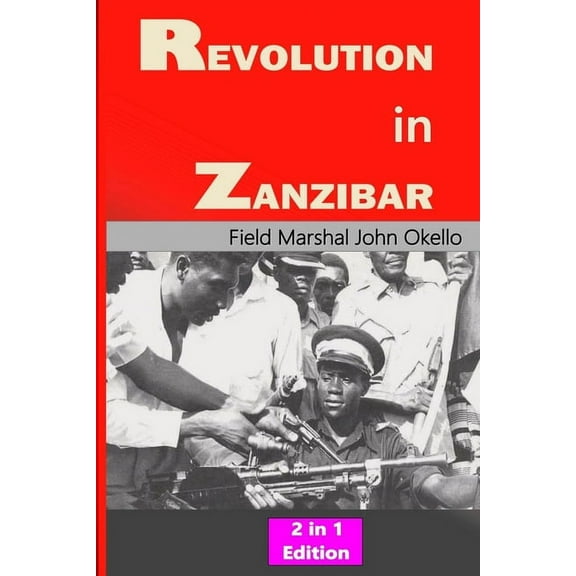 Revolution in Zanzibar: 2 in 1 Edition, (Paperback)