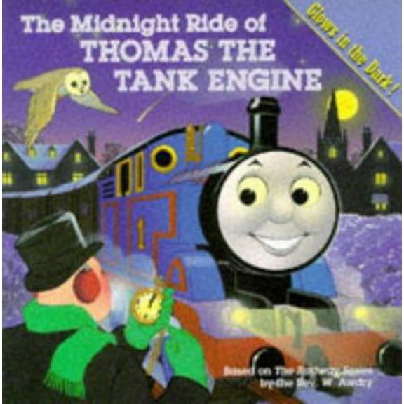 Pre-Owned The Midnight Ride of Thomas the Tank Engine (Thomas the Tank Engine) (Paperback) 0749720409 9780749720407
