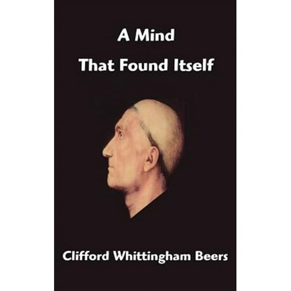 A Mind That Found Itself (Hardcover)