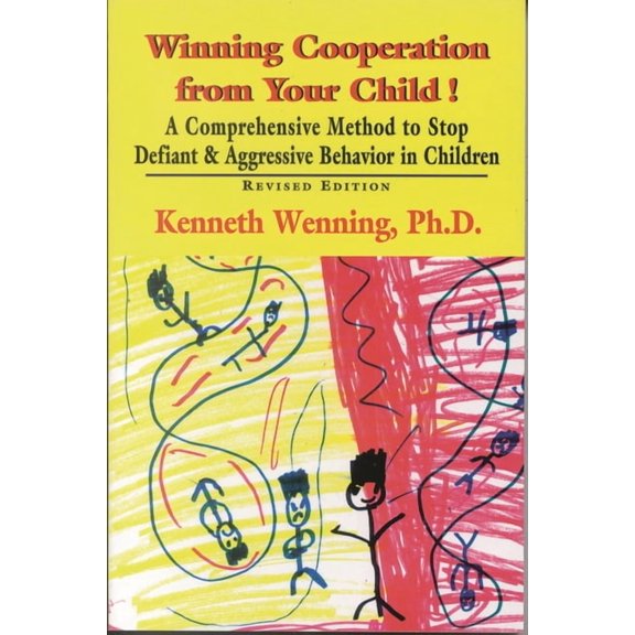 Developments in Clinical Psychiatry Winning Cooperation from Your Child!: A Comprehensive Method to Stop Defiant and Aggressive Behavior in Children, (Paperback)