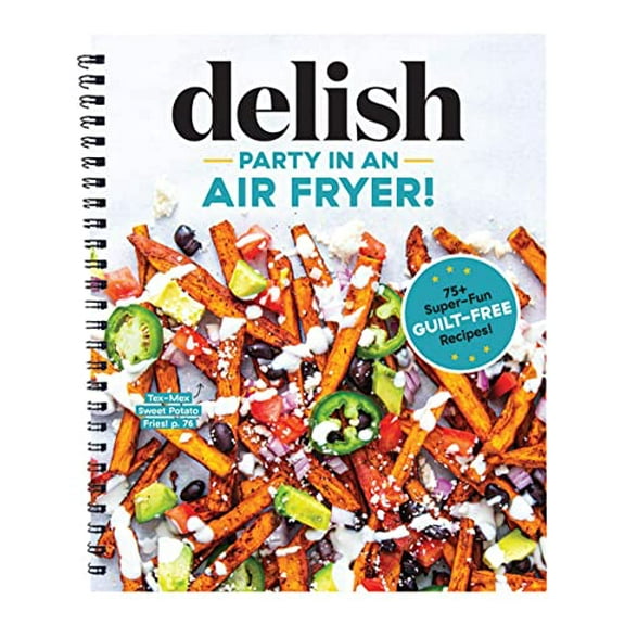 Pre-Owned Party in an Air Fryer: 75  Air Fryer Recipes from the Editors at Delish Paperback