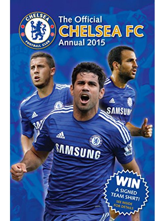 Pre-Owned Official Chelsea FC 2015 Annual, 9781908925640, 1908925647, Hardcover,