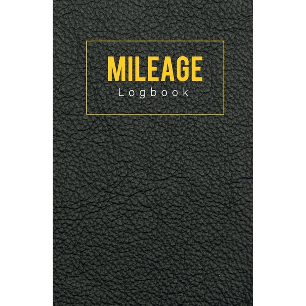 Mileage Logbook Pocket Log Book For Taxes Mini Gas Record Book Size 5.25x8 inch (Paperback