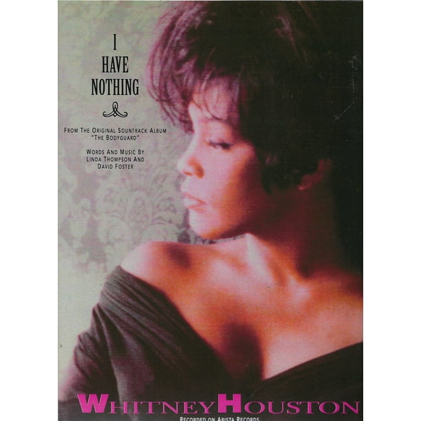 Whitney Houston I Have Nothing (from The Bodyguard) Sheet Music Whitney Houston I Have Nothing (from The Bodyguard) Sheet Music