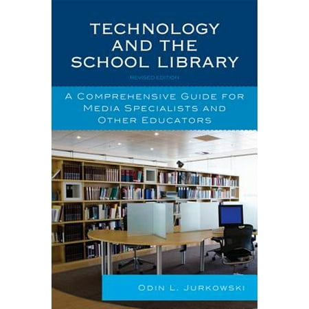 - Technology and the School Library - eBook