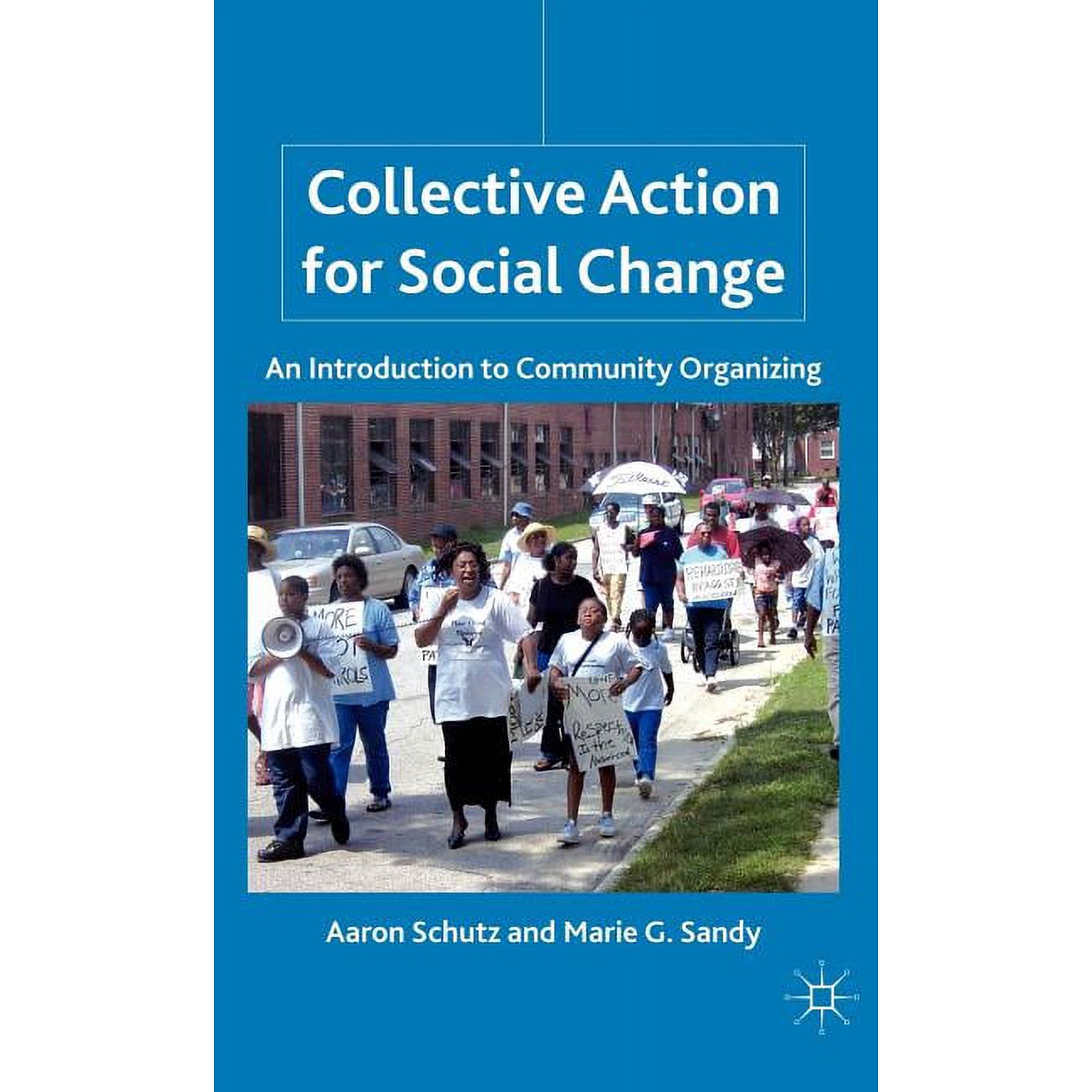 Collective Action for Social Change: An Introduction to Community Organizing (Hardcover)
