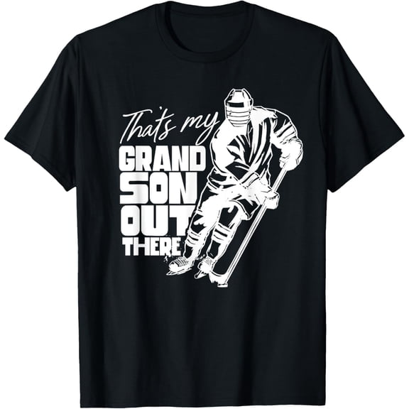 That's My Grandson Out There Ice Hockey Athlete Sports Field T-Shirt