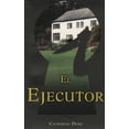 thumbnail image 1 of EL EJECUTOR GRUPO EDITORIAL TOMO CATHERINE DORE, 1 of 2
