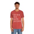 thumbnail image 4 of Funny Valentine's Tee | Things That I Love: Tacos, You, Naps & Coffee, 4 of 10