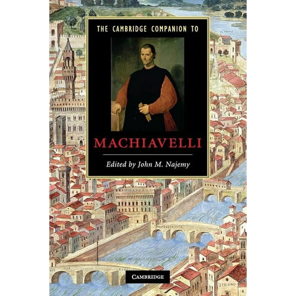 Cambridge Companions to Literature The Cambridge Companion to Machiavelli, (Paperback)