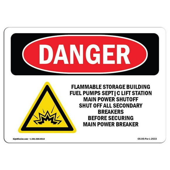 SignMission OS-DS-A-1218-L-2533 12 x 18 in. OSHA Danger Sign - Flammable Storage Building Fuel