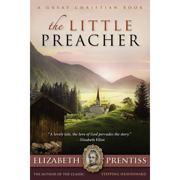 The Little Preacher (Paperback) by Elizabeth Prentiss