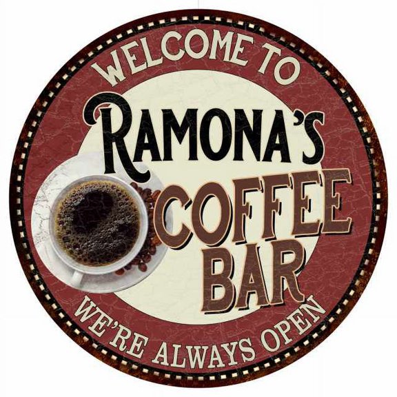 Ramona's Coffee Bar Round Metal Sign Kitchen Room Wall Decor 100140041298