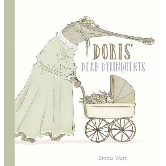 Doris' Dear Delinquents, (Hardcover)