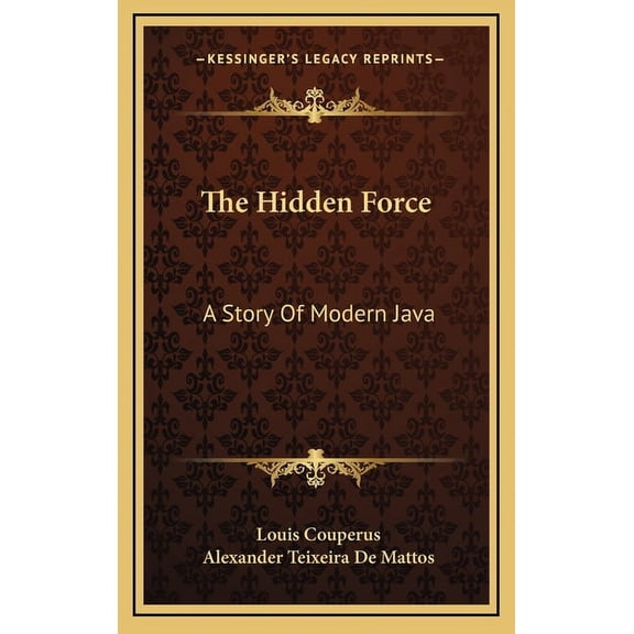 The Hidden Force (Hardcover)