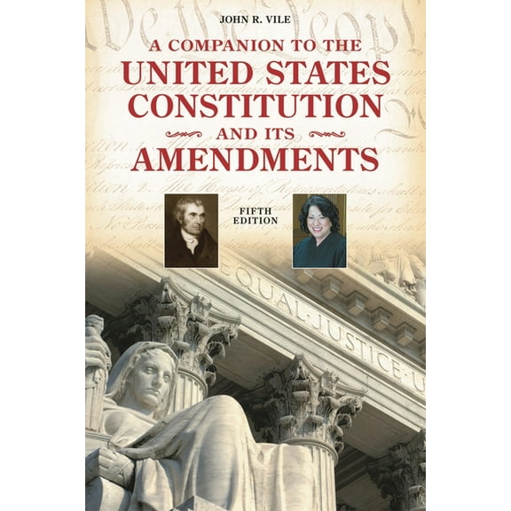 Companion to the United States Constitut A Companion to the United States Constitution and Its Amendments, (Paperback)