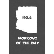 Workout of the Day: Arizona Workout of the Day Log for tracking and monitoring your training and progress towards your fitness goals. A great triathlon resource for any triathlete in your life. Swimme