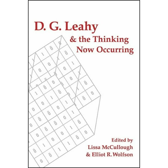 Suny Theology and Continental Thought D. G. Leahy and the Thinking Now Occurring, (Paperback)