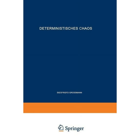 Rheinisch-WestfÃ¤lische Akademie Der Wiss Deterministisches Chaos. Experimente in Der Mathematik, Book 321, (Paperback)