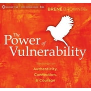 BREN BROWN The Power of Vulnerability : Teachings on Authenticity, Connection, and Courage (CD-Audio)